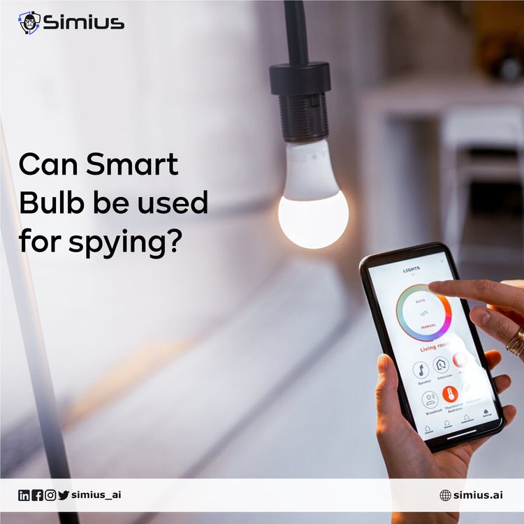 3 ways your Smart Bulb is Spying on you